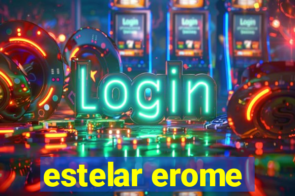 estelar erome